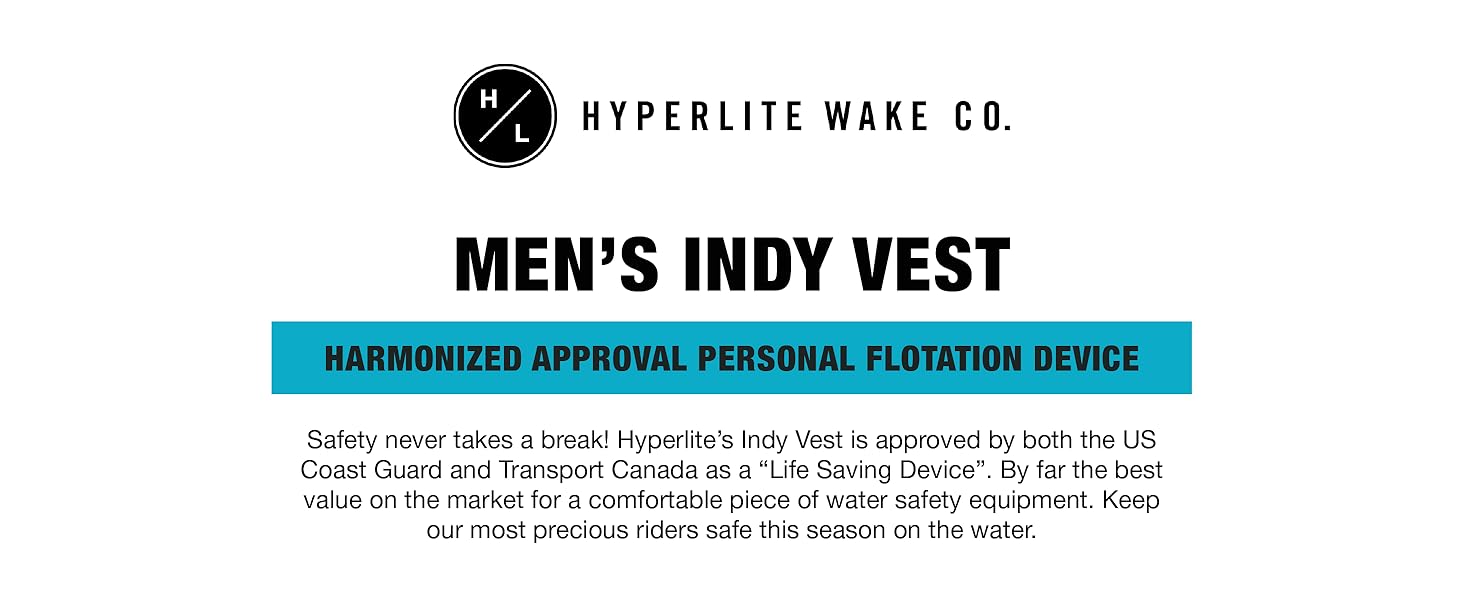 Indy Vest is approved by both the US Coast Guard and Transport Canada as a “Life Saving Device”.